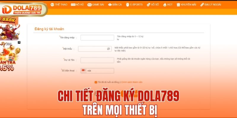 Chi tiết đăng ký DOLA789 trên mọi thiết bị