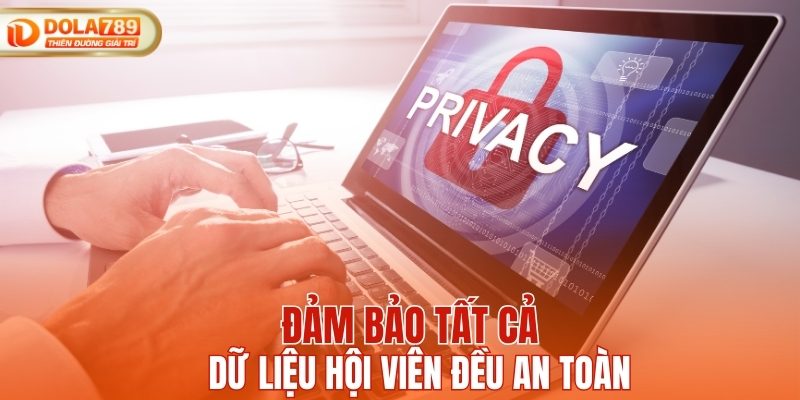 Đảm bảo tất cả dữ liệu hội viên đều an toàn